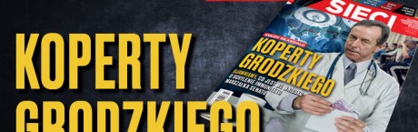 W tygodniku „Sieci”: Koperty Grodzkiego  