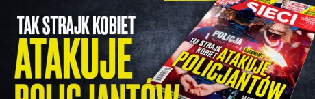 W tygodniku ”Sieci”: Strajk zadymiarzy