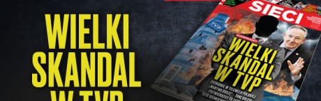W tygodniku „Sieci”: Wielki skandal w TVP