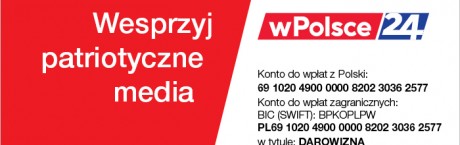 Wesprzyj polskie patriotyczne media