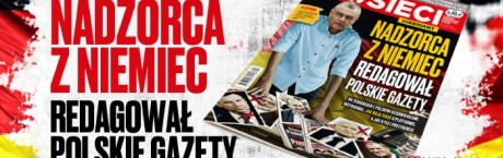 "wSieci": Nadzorca z Niemiec redagował polskie gazety