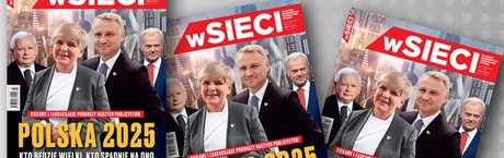  „wSieci”: Polska 2025