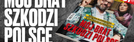 "wSieci": Siostra Kijowskiego: Mój brat szkodzi Polsce!