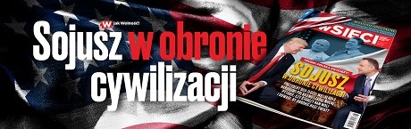„wSieci”: Sojusz w obronie cywilizacji