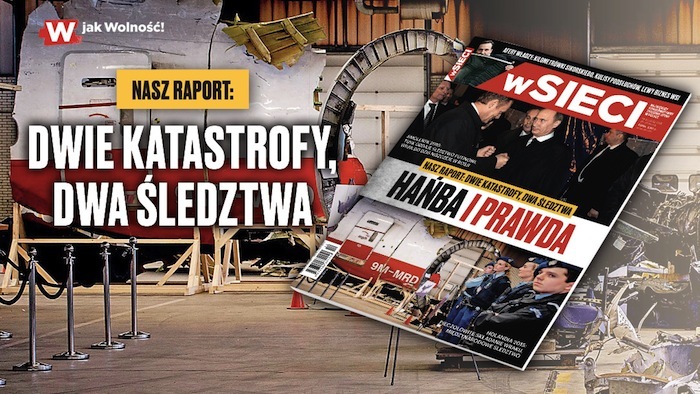 Dwa śledztwa, dwie katastrofy - raport "wSieci"!