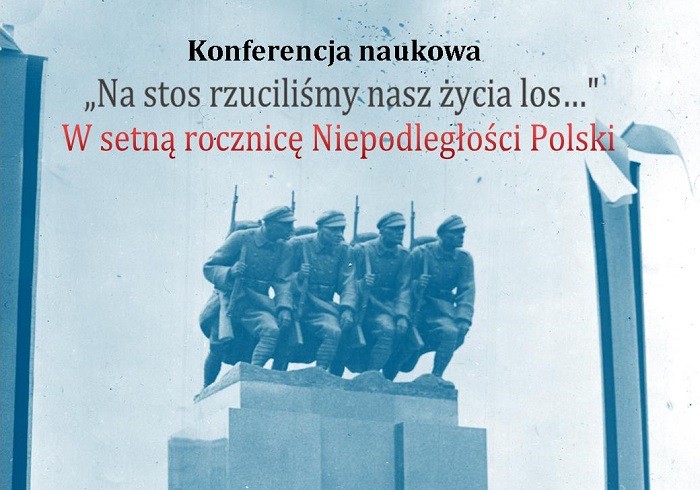 Konferencja naukowa poświęcona setnej rocznicy odzyskania przez Polskę Niepodległości – Kielce, 8-9 listopada 2018 r. 
