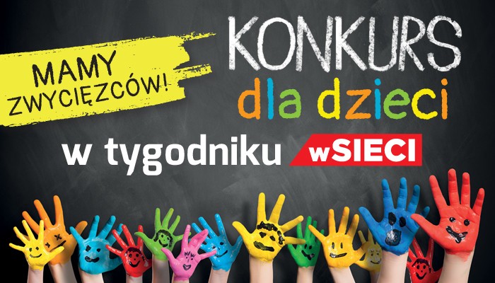 Konkurs dla dzieci w tygodniku wSieci - mamy zwycięzców!