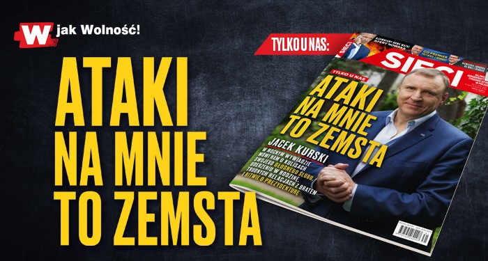 Kurski w "Sieci": Ataki na mnie to zemsta