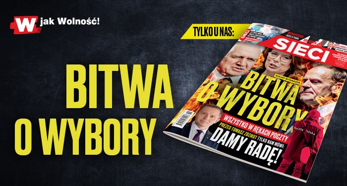 Nowy numer „Sieci”: Bitwa o wybory