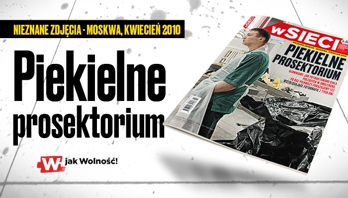 Nowy numer „wSieci”: Piekielne prosektorium Nowy numer „wSieci”: Piekielne prosektorium