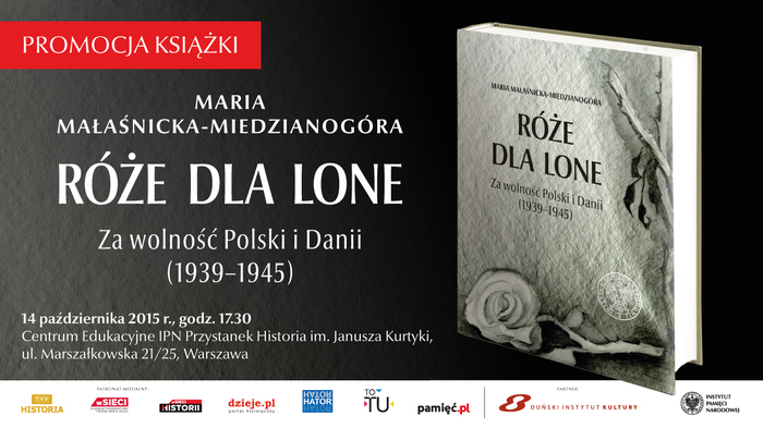 Polska premiera książki Marii Małaśnickiej-Miedzianogóry, Róże dla Lone. Za wolność Polski i Danii (1939–1945)