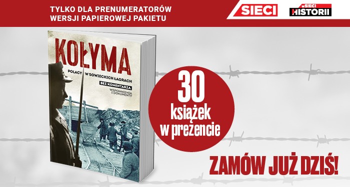 Prezent dla prenumeratorów – książka „Kołyma. Polacy w sowieckich łagrach”