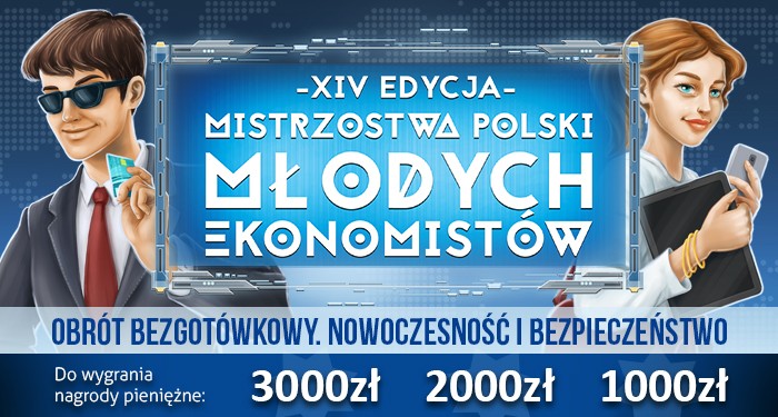 Ruszyła XIV edycja konkursu „Mistrzostwa Polski Młodych Ekonomistów”