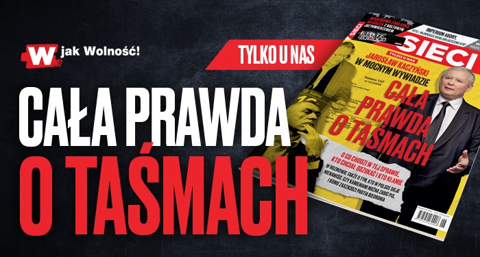 "Sieci": Cała prawda o taśmach