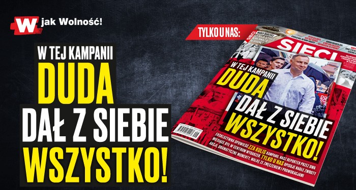 „Sieci”:Duda dał z siebie wszystko! „Sieci”:Duda dał z siebie wszystko!
