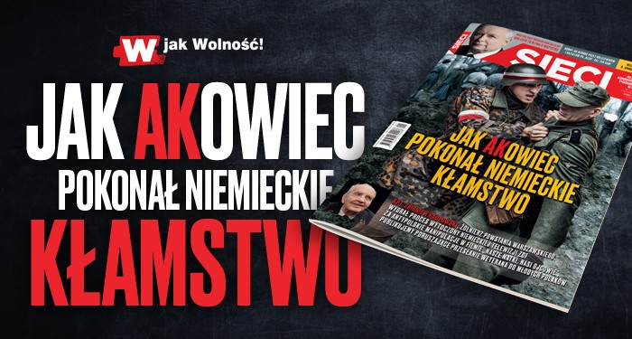 „Sieci”: Jak AK-owiec pokonał niemieckie kłamstwo