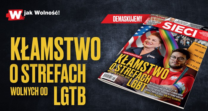 „Sieci”: Kłamstwo o strefach wolnych od LGBT