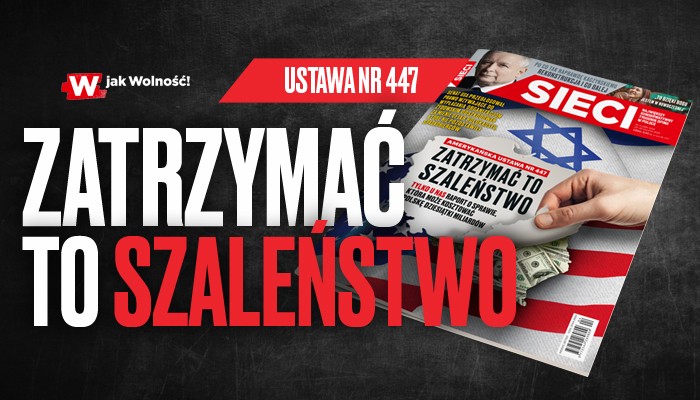 „Sieci”: Raport o amerykańskiej ustawie, która może kosztować Polskę dziesiątki miliardów!