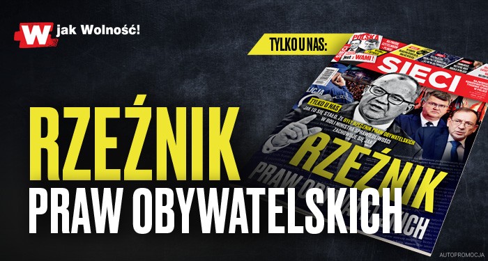„Sieci”: Rzeźnik praw obywatelskich „Sieci”: Rzeźnik praw obywatelskich