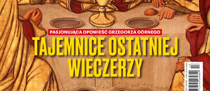 "Sieci":  Tajemnice Ostatniej Wieczerzy