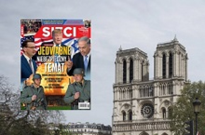 "Sieci": Trzy kryzysy i Notre Dame