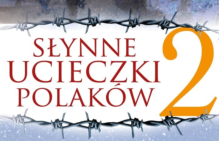 Słynne ucieczki Polaków 2