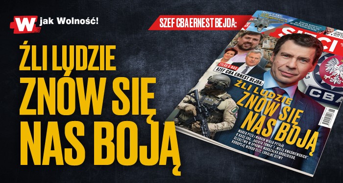 Szef CBA: Źli ludzie znów się nas boją