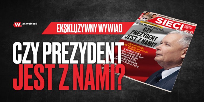 W nowym numerze: Czy prezydent jest z nami?