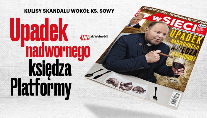 W nowym numerze "wSieci": Upadek nadwornego księdza PO W nowym numerze "wSieci": Upadek nadwornego księdza PO