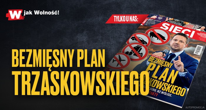 W nowym "Sieci": Bezmięsny plan Trzaskowskiego