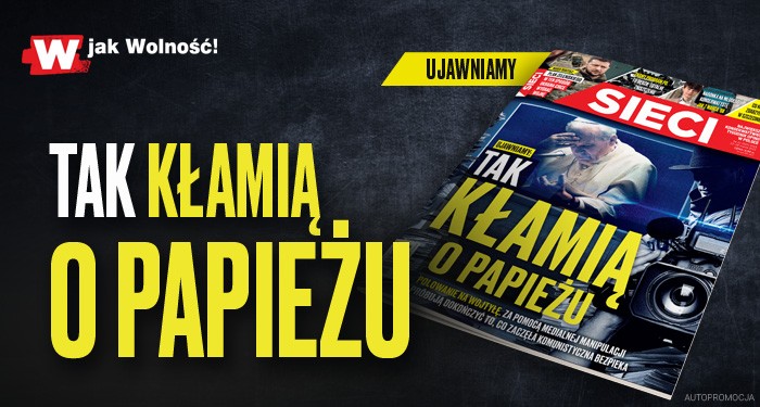 W nowym ,,Sieci”: Walka między dobrem i złem W nowym ,,Sieci”: Walka między dobrem i złem
