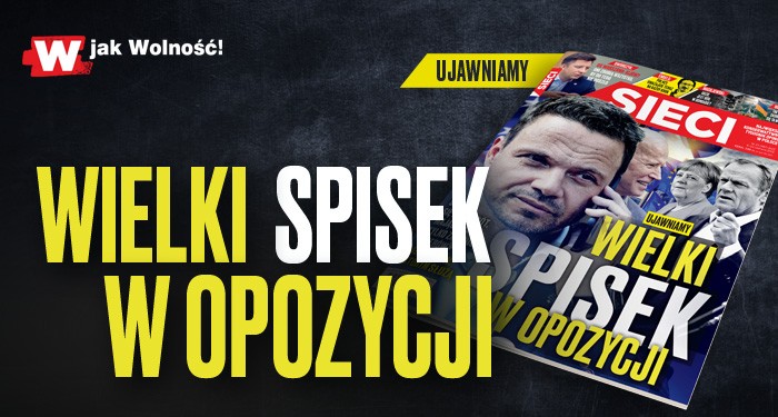 W nowym "Sieci"": Wielki spisek w opozycji 