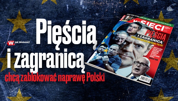 W nowym „wSieci”: Pięścią i zagranicą