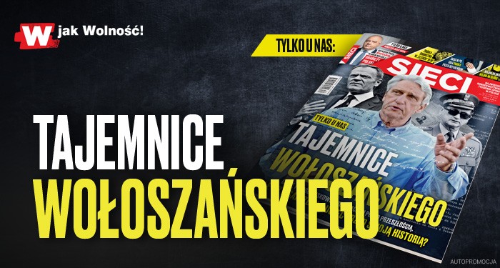 W tygodniku „Sieci”: Tajemnice Wołoszańskiego 