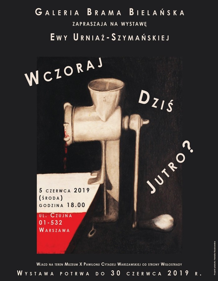 Wczoraj – Dziś – Jutro, Wernisaż wystawy Ewy Urniaż - Szymańskiej Wczoraj – Dziś – Jutro, Wernisaż wystawy Ewy Urniaż - Szymańskiej