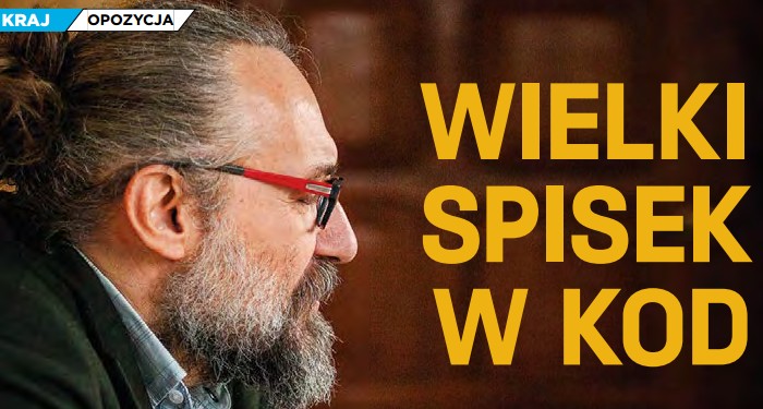 "wSieci": Co się dzieje za kurtyną KOD?