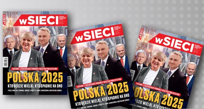  „wSieci”: Polska 2025