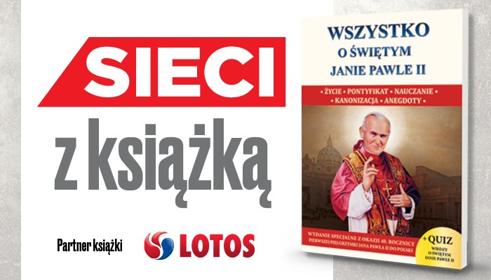 „Wszystko o świętym Janie Pawle II” z tygodnikiem „Sieci”