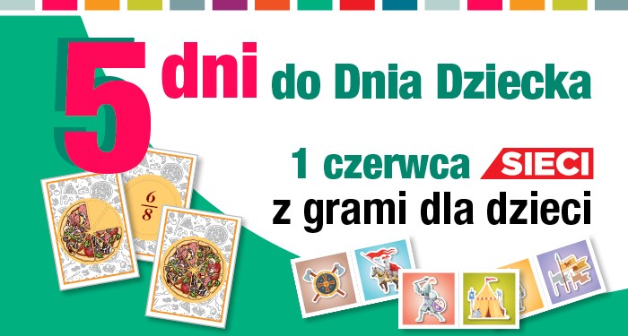 Za 5 dni Dzień Dziecka – 1 czerwca gry dla dzieci w tygodniku Sieci Za 5 dni Dzień Dziecka – 1 czerwca gry dla dzieci w tygodniku Sieci