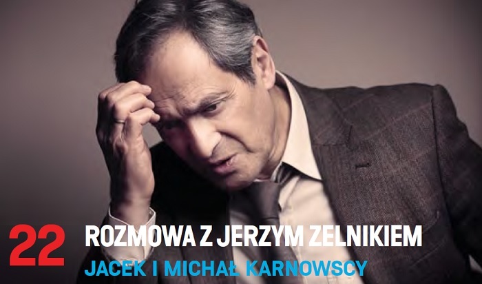 Zelnik: Często czuję się jak w PRL
