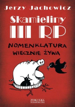 9 lutego premiera książki Jerzego Jachowicza „Skamieliny III RP”