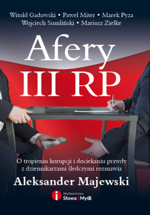 Aleksander Majewski „Afery III RP”