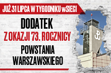 Dodatek specjalny z okazji rocznicy Powstania Warszawskiego