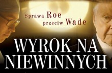 Film "Wyrok na niewinnych" w specjalnej cenie dla naszych Czytelników!