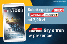 Gry o tron i inne fascynujące historie – nowe e-wydanie wSieci Historii