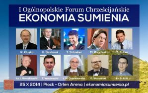 I Ogólnopolskie Forum Chrześcijańskie EKONOMIA SUMIENIA
