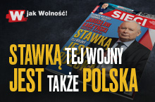 Kaczyński w "Sieci": Stawką tej wojny jest też Polska