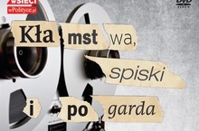 „Kłamstwa, spiski i pogarda”