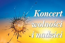 Koncert wolności i nadziei