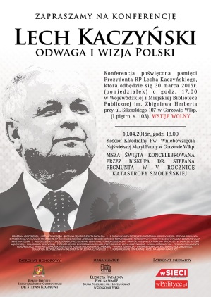 Konferencja: Lech Kaczyński - Odwaga i Wizja Polski